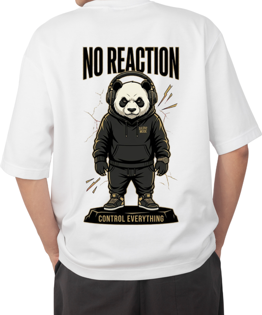 No Reaction Oversized Tee – Control Everything